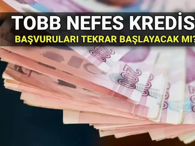 TOBB Nefes Kredisi Başvuruları Kapandı mı? 2025 için Faiz Oranları ve Şartları