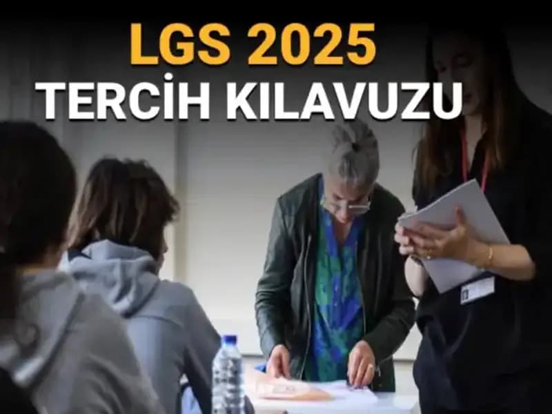 LGS Tercih Süreci Başladı: Öğrenciler İçin Tam Rehber