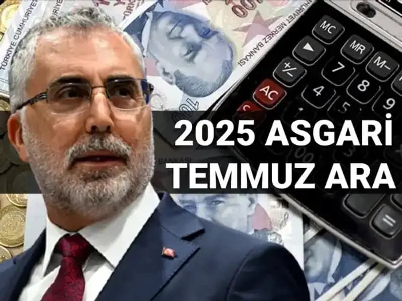 Temmuz Ayında Asgari Ücrete Ara Zam Beklentisi ve Bakan Işıkhan'ın Açıklamaları