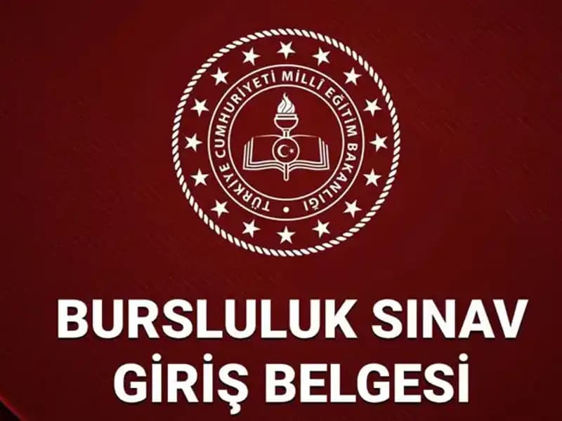 2025 Bursluluk Sınavı Giriş Yerleri ve Belgeleri Hakkında Bilmeniz Gerekenler