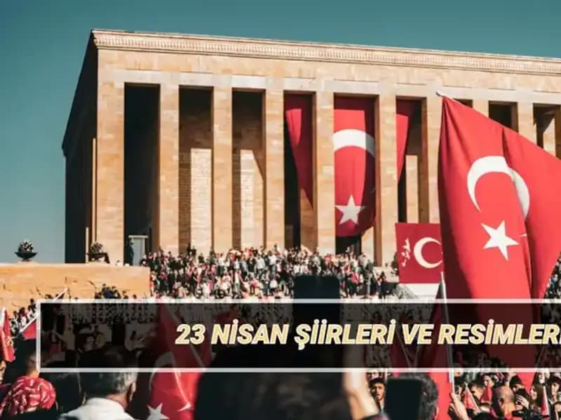 23 Nisan İçin En Güzel Şiirler: Çocukların Bayramı Kutlasın!