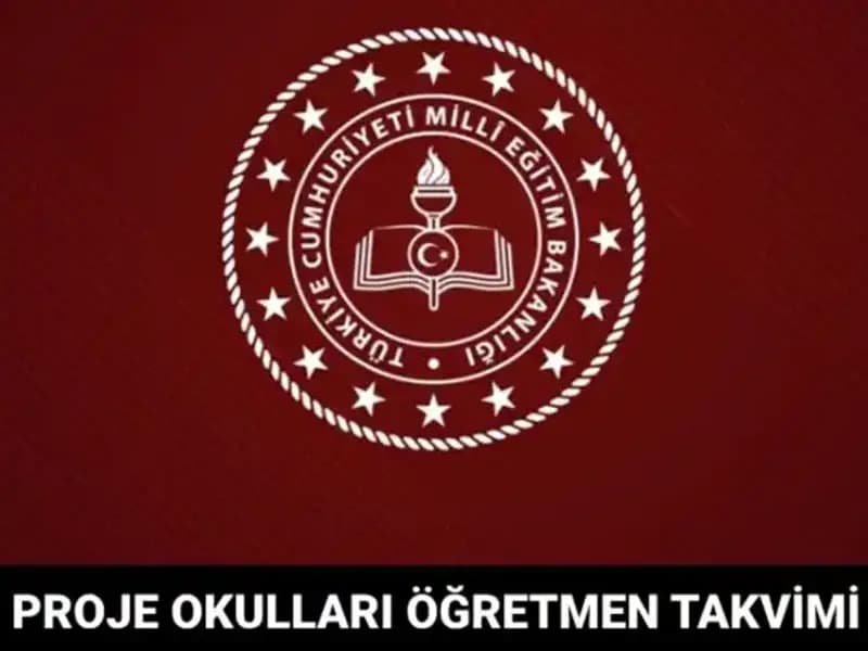 Proje Okulları Öğretmen Atama Takvimi ve Sonuç Tarihleri Merak Ediliyor