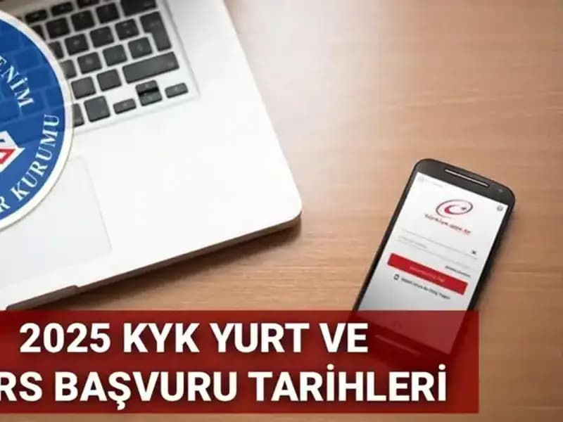 2025 KYK Yurt ve Burs Başvuru Tarihleri: Hangi Tarihlerde Başvuru Yapılacak?