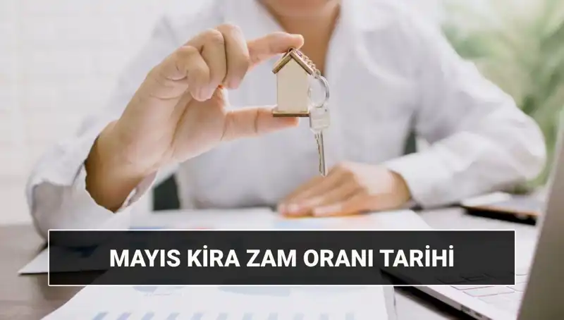 Mayıs 2025 Kira Zam Oranı: TÜİK Ne Zaman Açıklayacak?