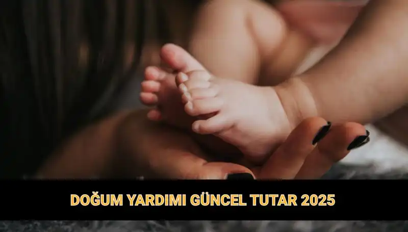 Doğum Yardımı Parası Güncel Tutarları: 1, 2 ve 3. Çocuk İçin Ne Kadar?