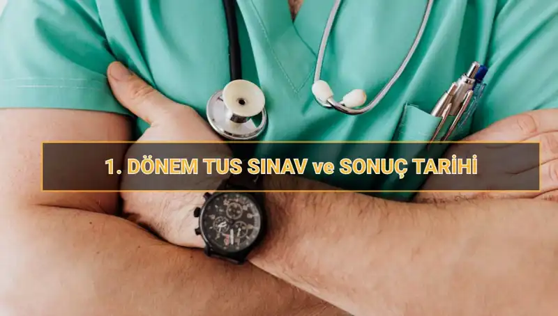 Tıpta Uzmanlık Sınavı 2025: 1. Dönem Tarihleri ve Süreç Detayları