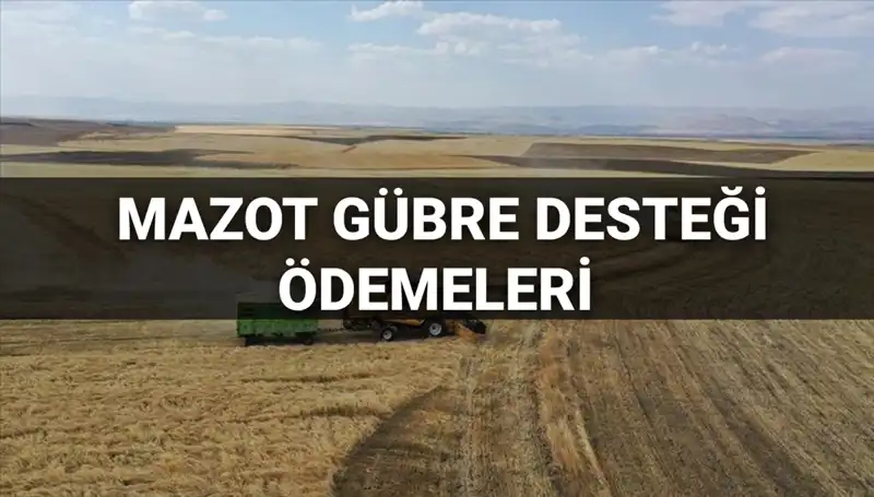 2025 Mart Ayı Mazot Gübre Desteği Ödemeleri: Ne Zaman Hesaplarda Olacak?