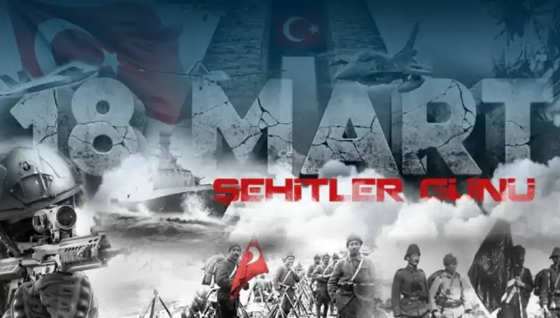 18 Mart Çanakkale Zaferi: Şehitlerimizi Saygıyla Anıyoruz