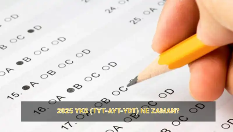 YKS 2025 Yaklaşıyor: Sınav Tarihleri ve Sonuç Açıklama Takvimi